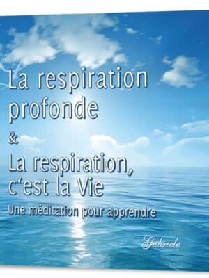 CD Méditations – La respiration profonde & La respiration, c’est la Vie