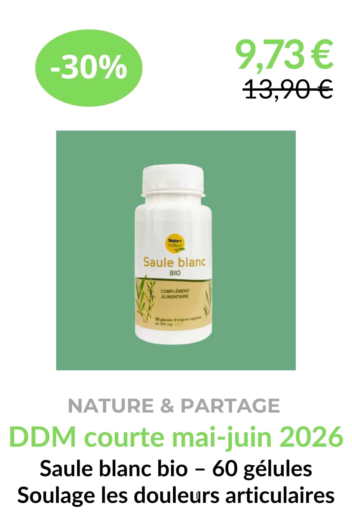 Présentation d"un flacon de Saule blanc bio – 60 gélules - Nature et Partage