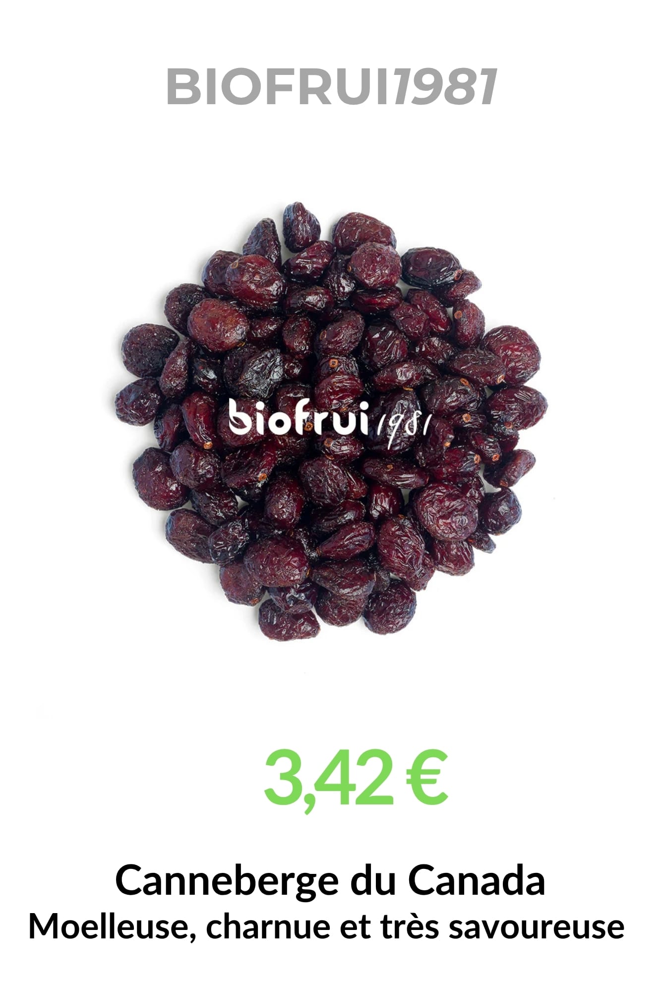 Canneberge bio séchée du Canada moelleuse Biofrui1981 125g