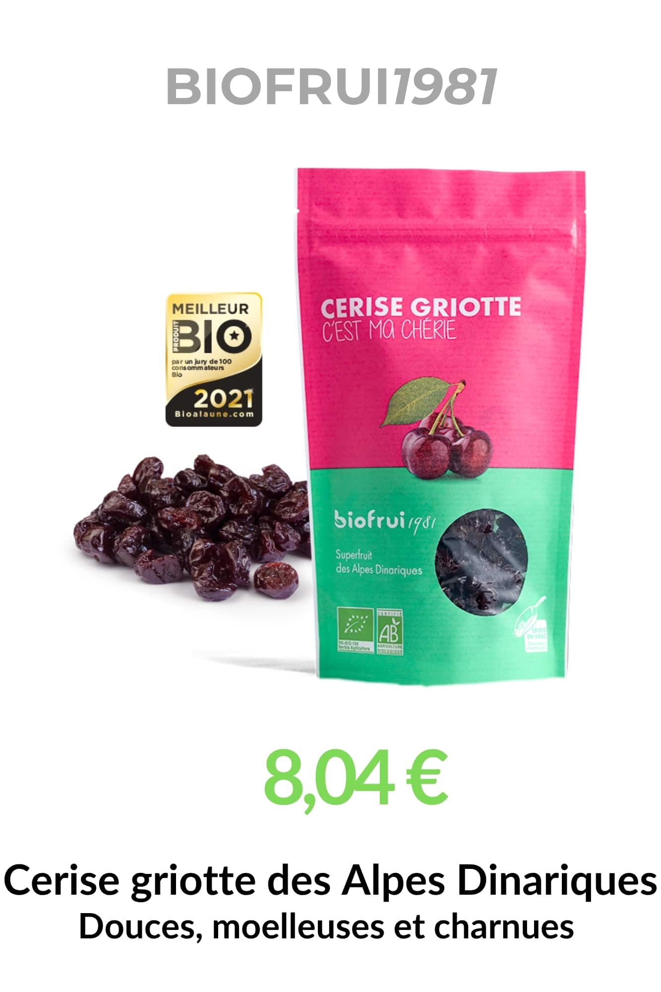Cerise griotte des Alpes Dinariques bio moelleuse 100g Biofrui1981
