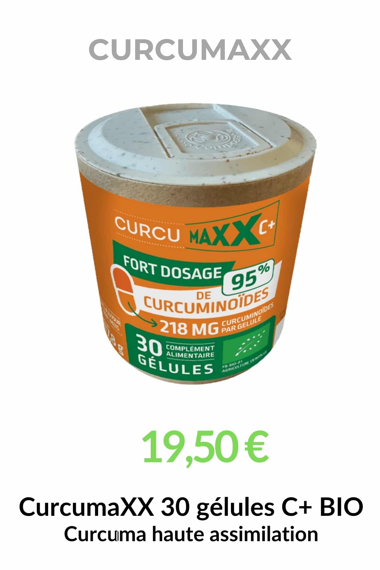 CurcumaXX C+ 30 gélules complément alimentaire bio curcuma 95 curcuminoïdes