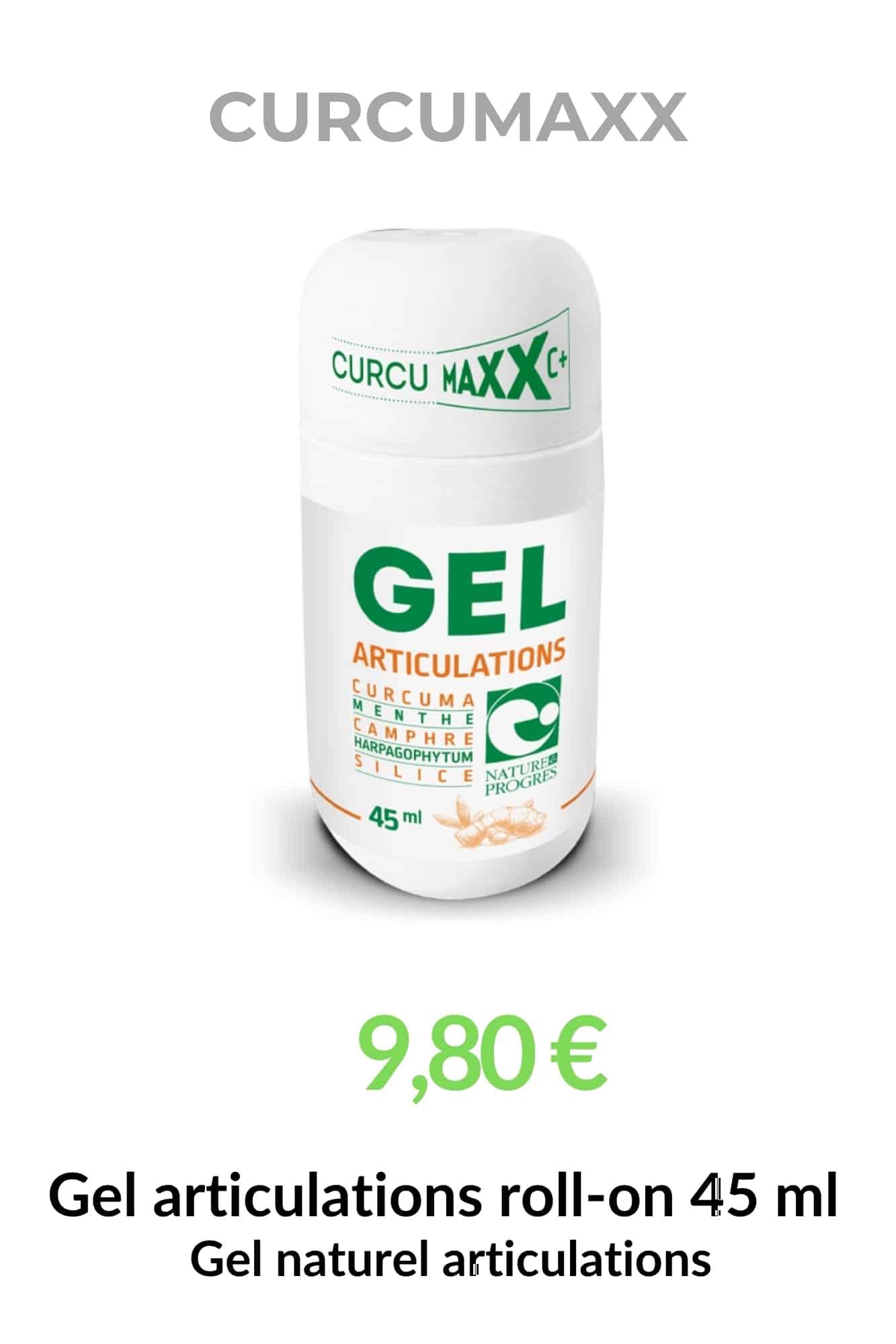 Gel naturel articulations roll on curcuma menthe camphre confort articulaire 45 ml