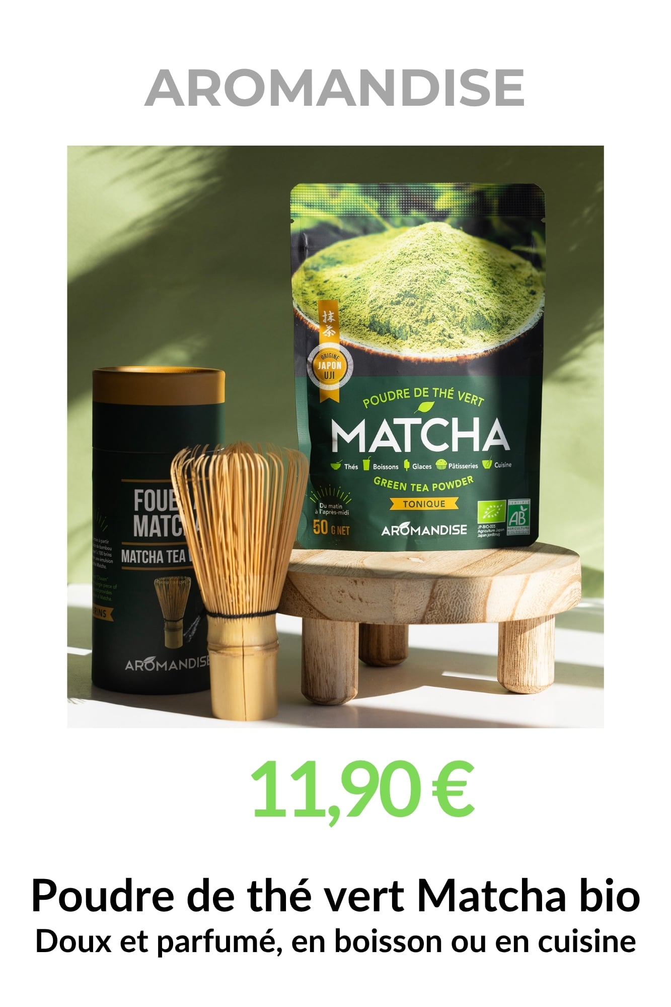 poudre de thé vert matcha bio aromandise avec fouet chasen preparation matcha