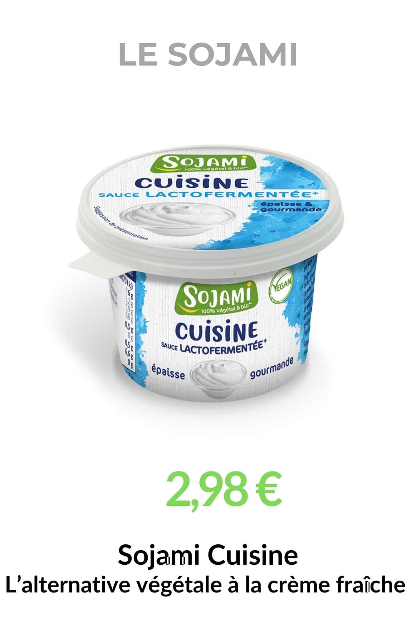 Sojami Cuisine crème végétale lactofermentée bio alternative végétale à la crème fraîche