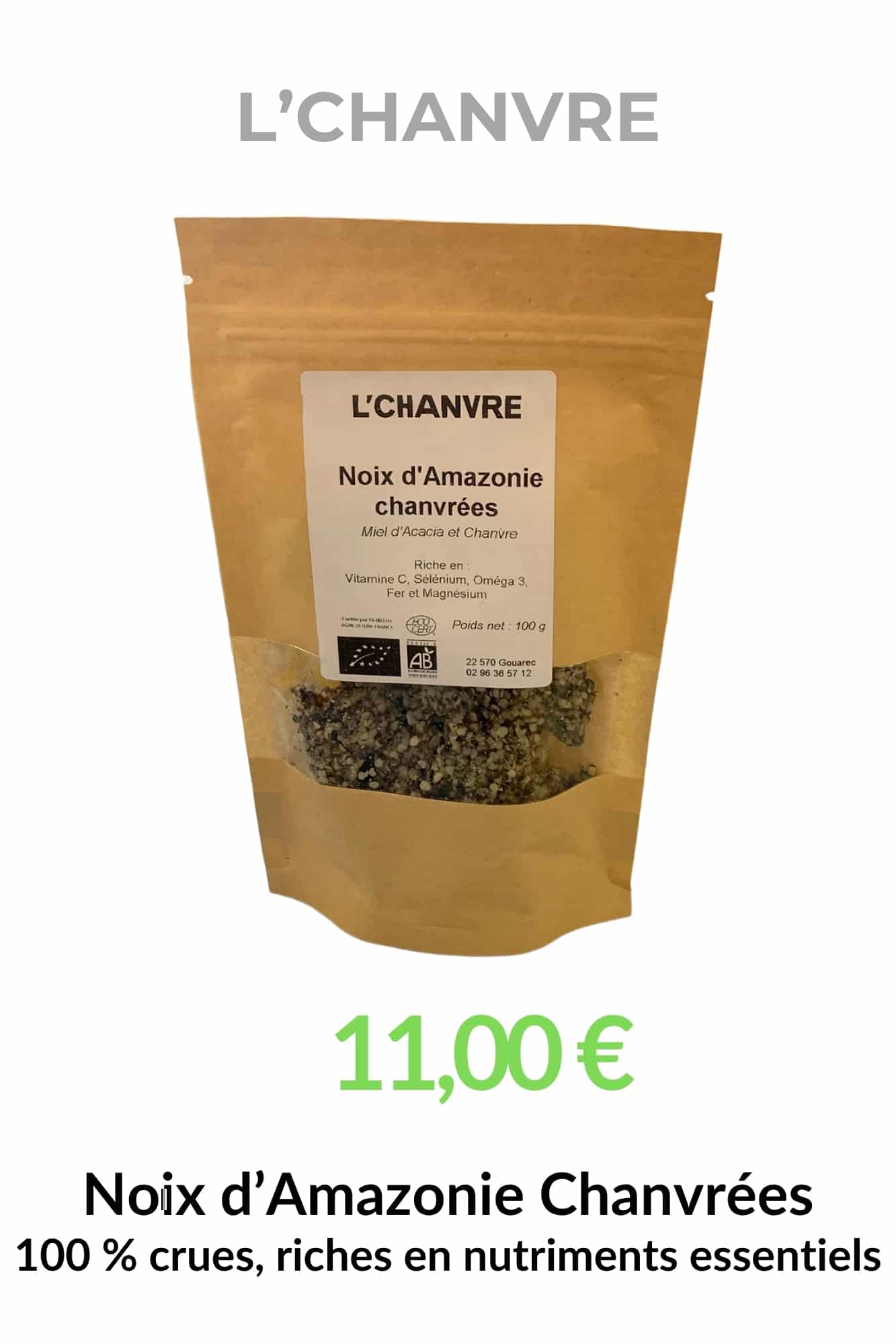 Noix d’Amazonie chanvrées bio L'Chanvre prix Sachet de 100G