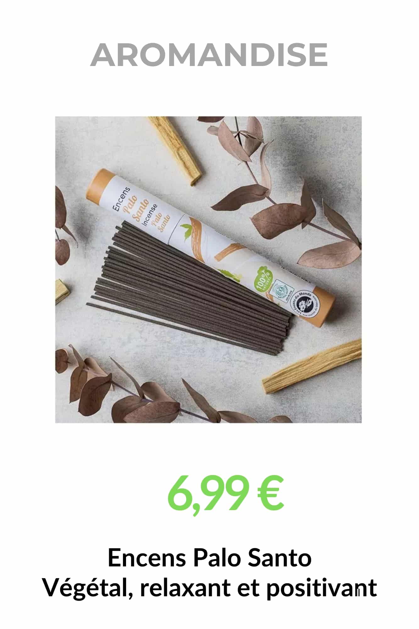 Encens japonais naturel Palo Santo Aromandise aux senteurs boisées relaxantes et ambiance apaisante