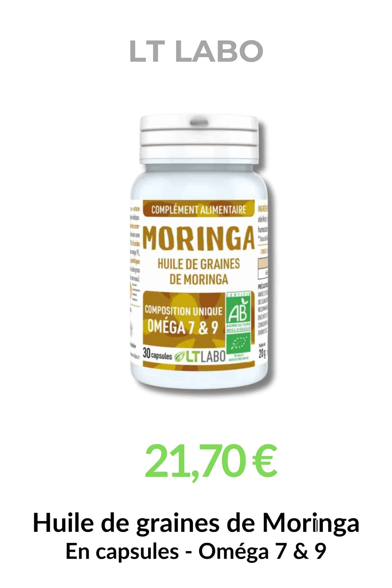 huile de graines de moringa bio en capsules LT Labo oméga 7 et 9 complément alimentaire