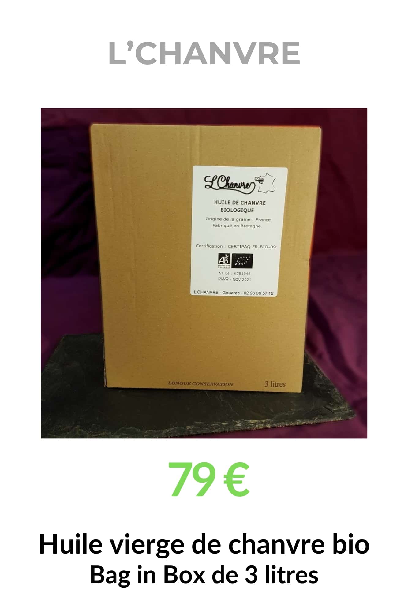 Huile vierge de chanvre bio Bag in Box 3 litres L'Chanvre riche en oméga 3 et oméga 6