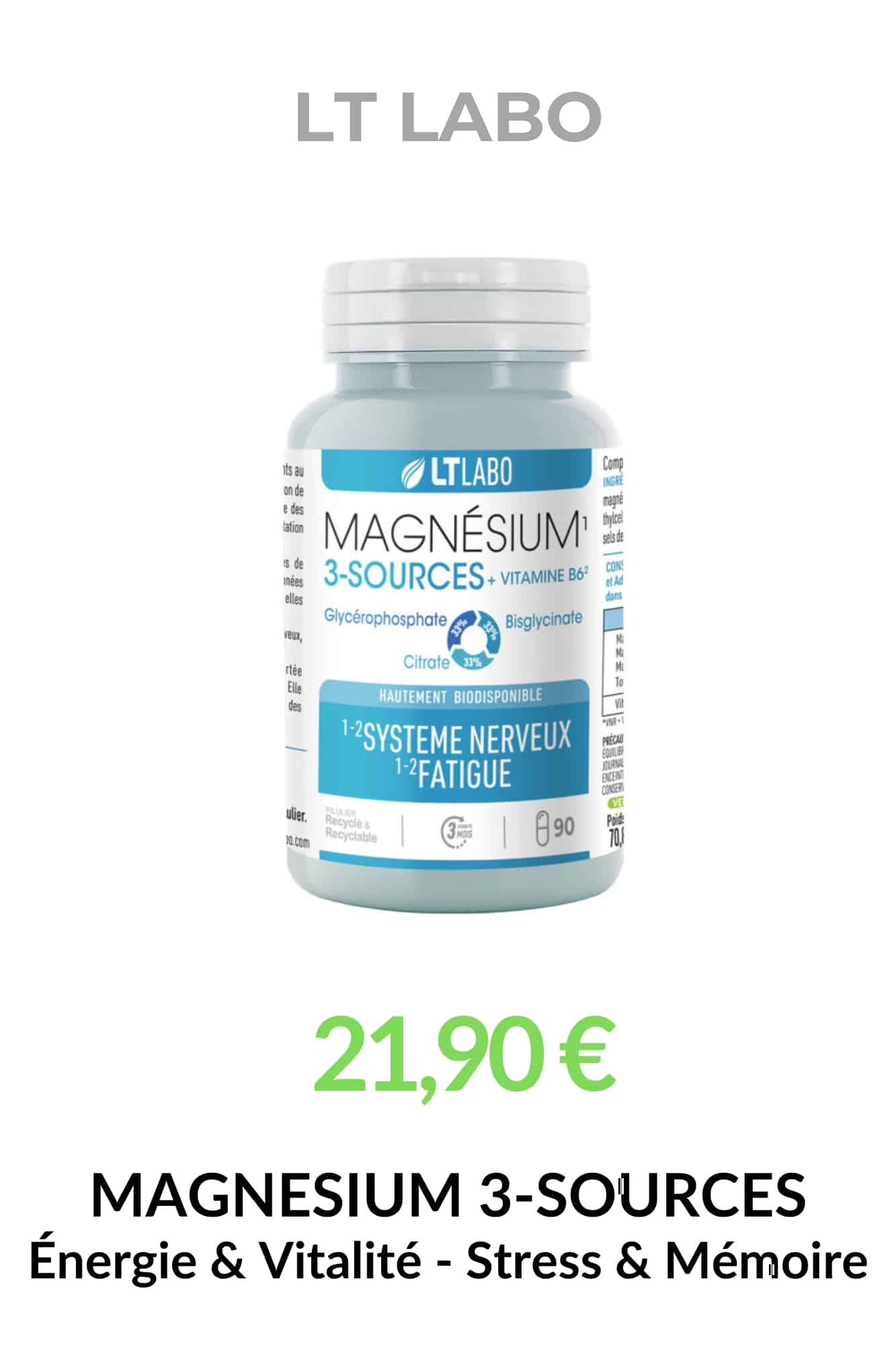 Visuel de présentation du Magnésium 3 Sources + Vitamine B6 LT Labo avec son prix Bio Shop, complément alimentaire à base de trois formes de magnésium hautement biodisponibles.